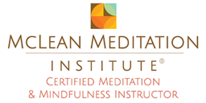 McLean Meditation Institute - Certified Meditation & Mindfulness Instructor